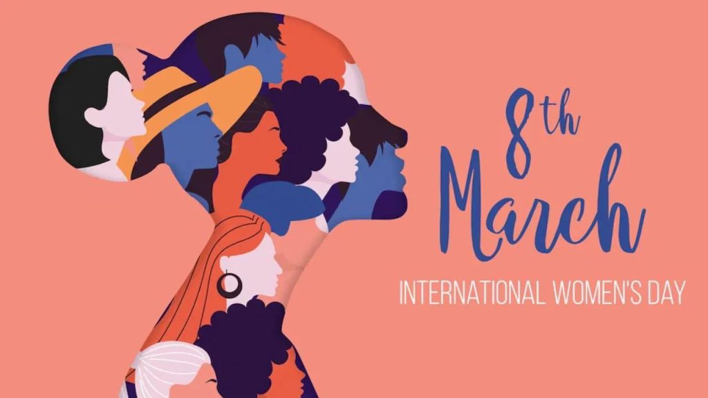 Women’s Day : जानिए क्यों मानते है Women’s Day, क्या है इस बार की थीम