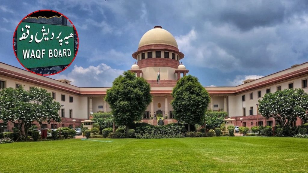 Waqf Act Hearing : वक्फ बिल पर 5 मई को होगी अगली सुनवाई…केंद्र सरकार ने मांगा 7 दिन का समय